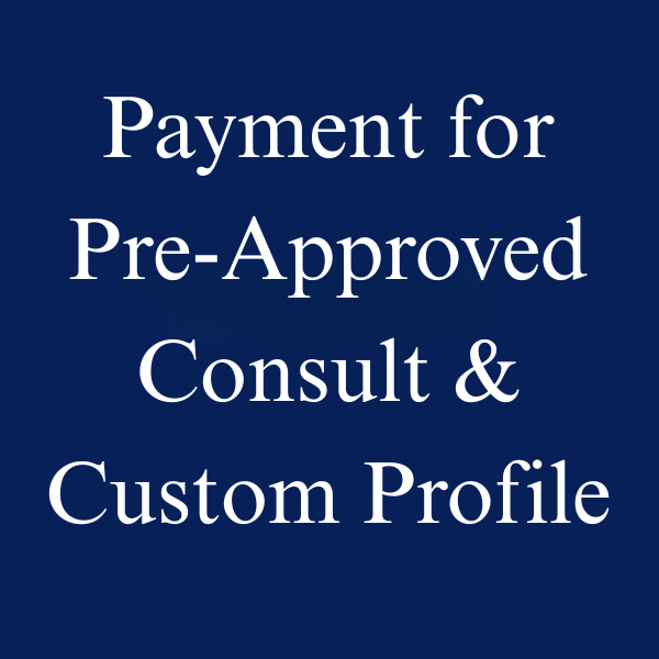 Pre-Approved Consult and Custom Orders Only